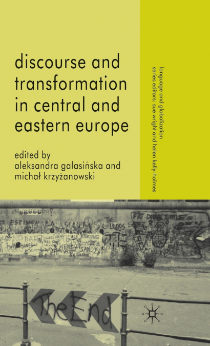 Discourse and Transformation in Central and Eastern Europe