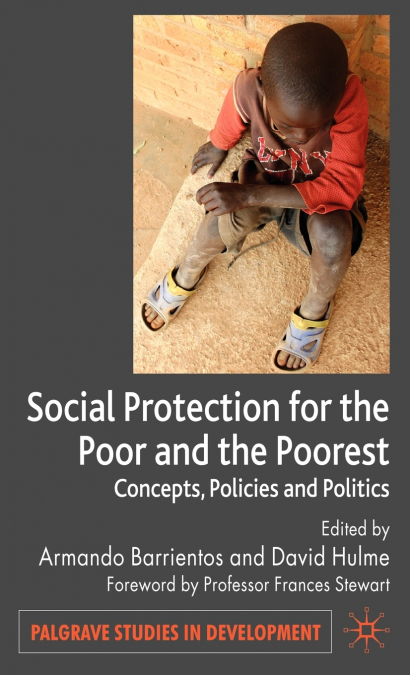 Social Protection for the Poor and Poorest