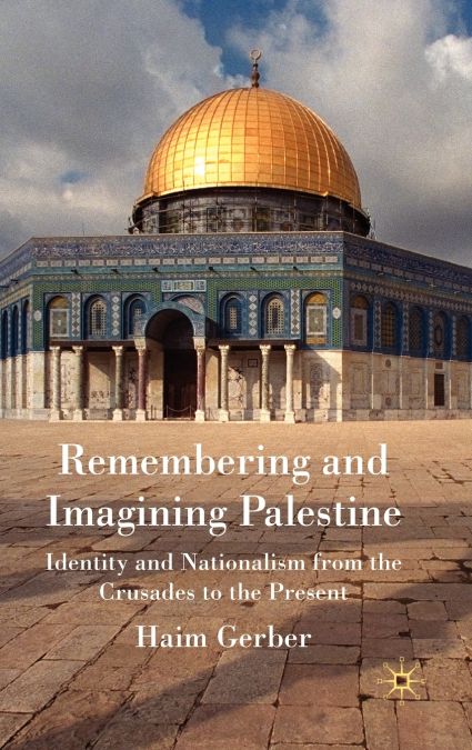 Remembering and Imagining Palestine