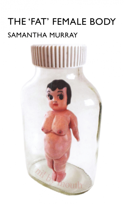 The ’Fat’ Female Body