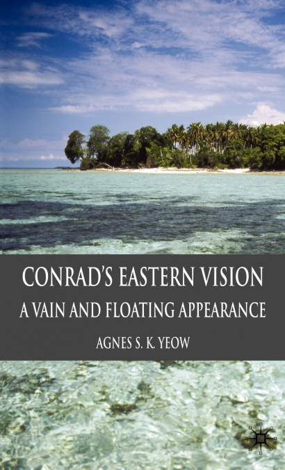 Conrad’s Eastern Vision