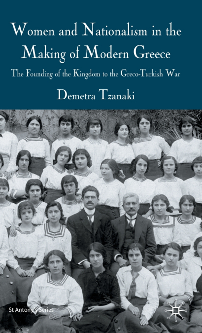 Women and Nationalism in the Making of Modern Greece