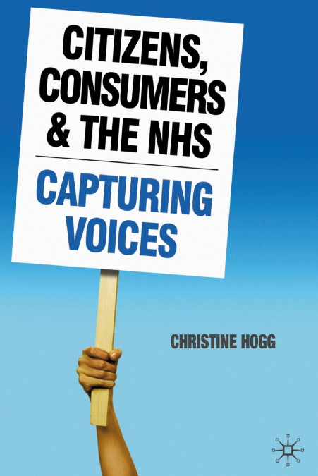 Citizens, Consumers and the NHS