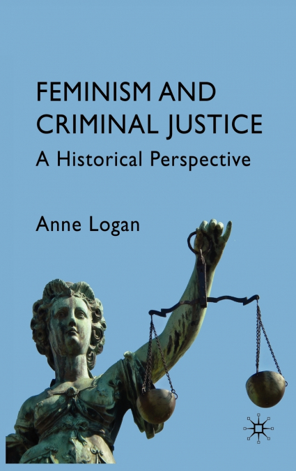 Feminism and Criminal Justice