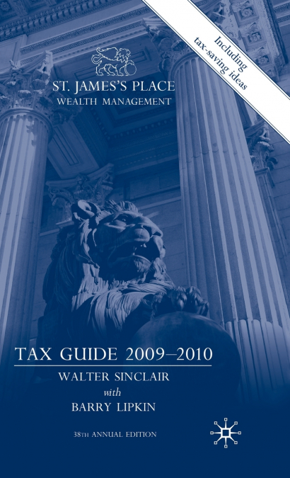 St. James’s Place Wealth Management Tax Guide 2009-2010