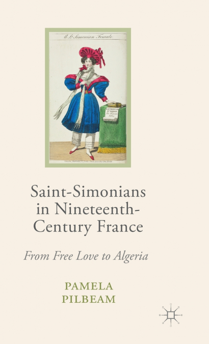 Saint-Simonians in Nineteenth-Century France
