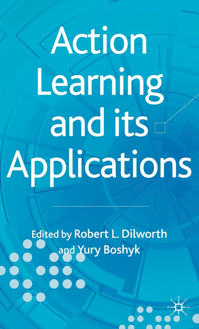 Action Learning and Its Applications