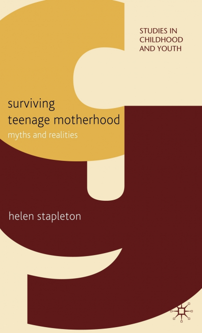 Surviving Teenage Motherhood