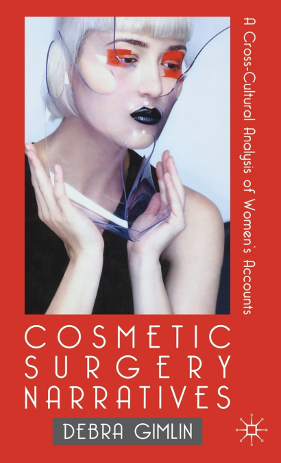 Cosmetic Surgery Narratives