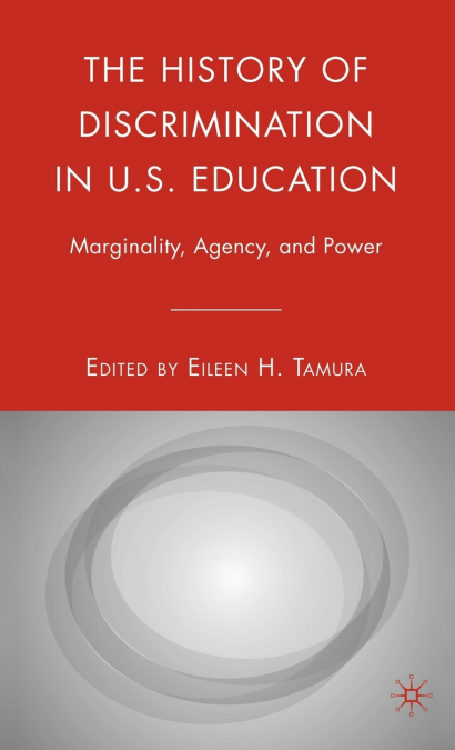 The History of Discrimination in U.S. Education