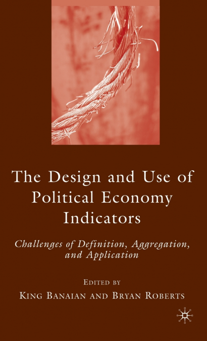 The Design and Use of Political Economy Indicators