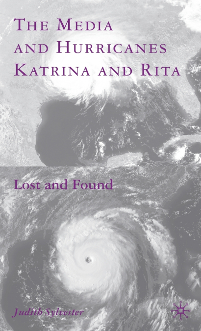 The Media and Hurricanes Katrina and Rita