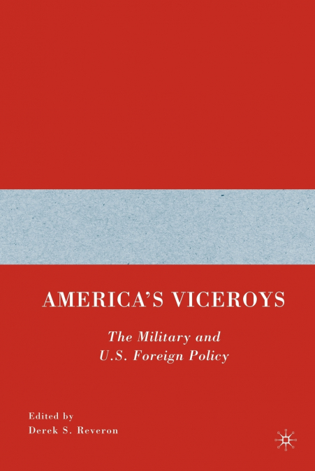 America’s Viceroys
