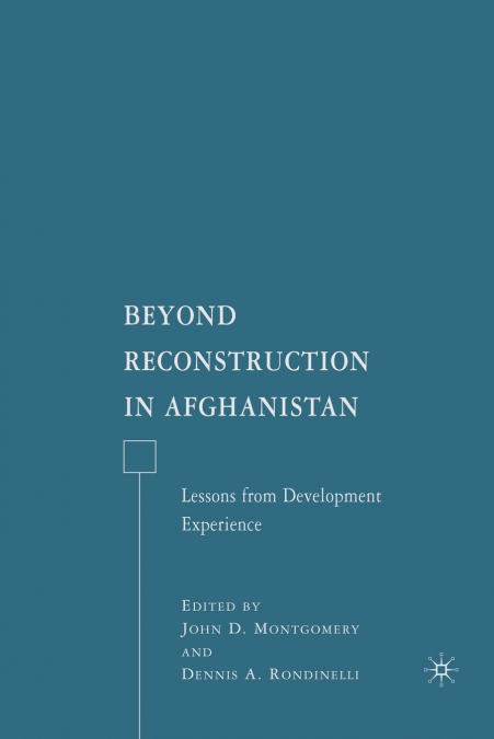 Beyond Reconstruction in Afghanistan