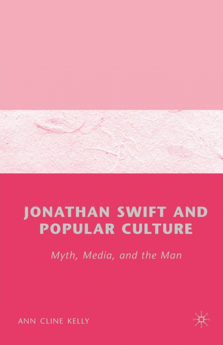 Jonathan Swift and Popular Culture