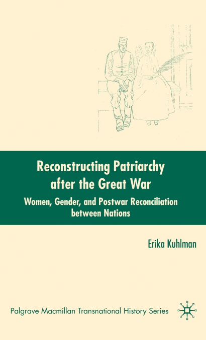 Reconstructing Patriarchy After the Great War