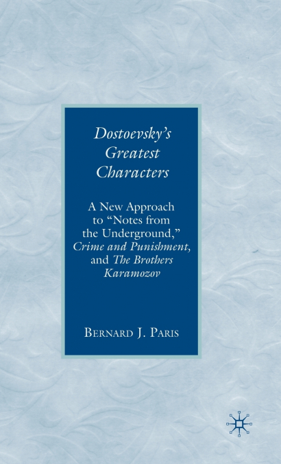 Dostoevsky’s Greatest Characters