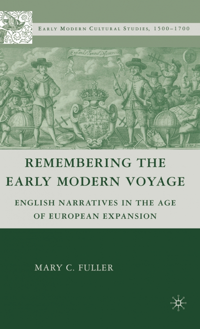 Remembering the Early Modern Voyage
