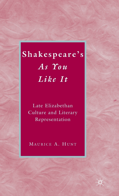 Shakespeare’s As You Like It