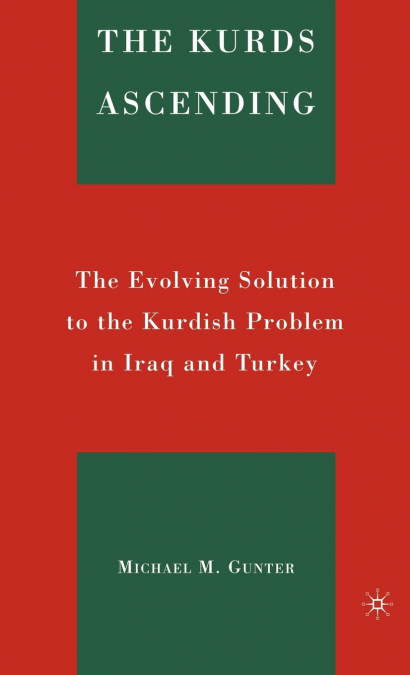 The Kurds Ascending