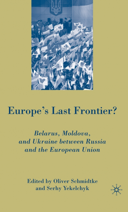 Europe’s Last Frontier?