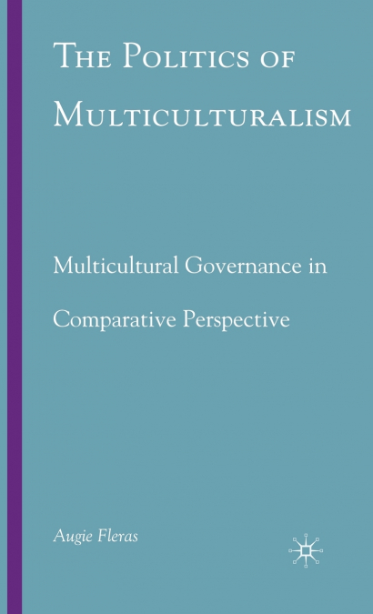 The Politics of Multiculturalism