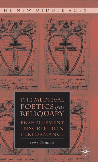Medieval Poetics of the Reliquary