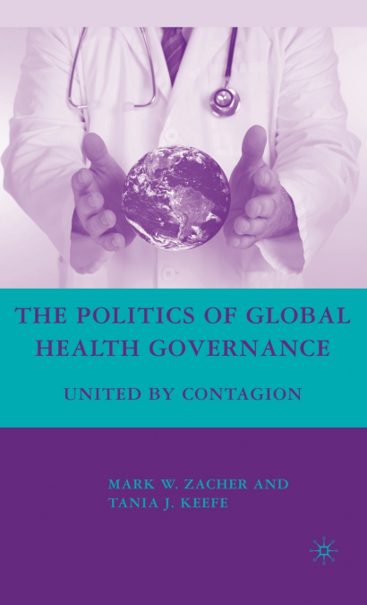 The Politics of Global Health Governance
