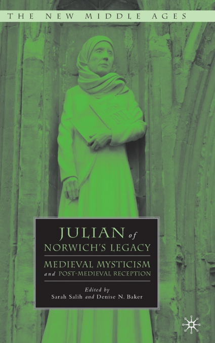 Julian of Norwich’s Legacy