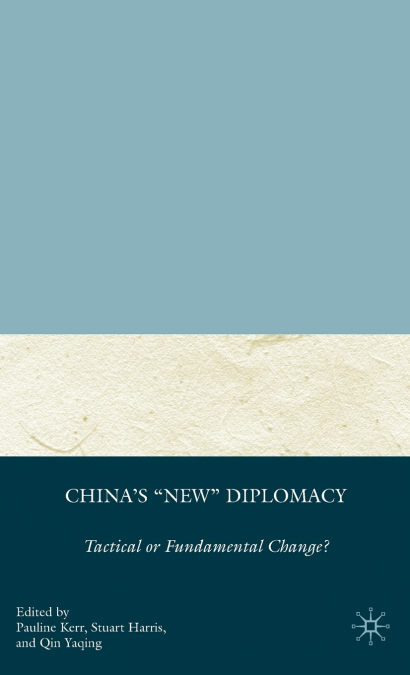 China’s 'New' Diplomacy