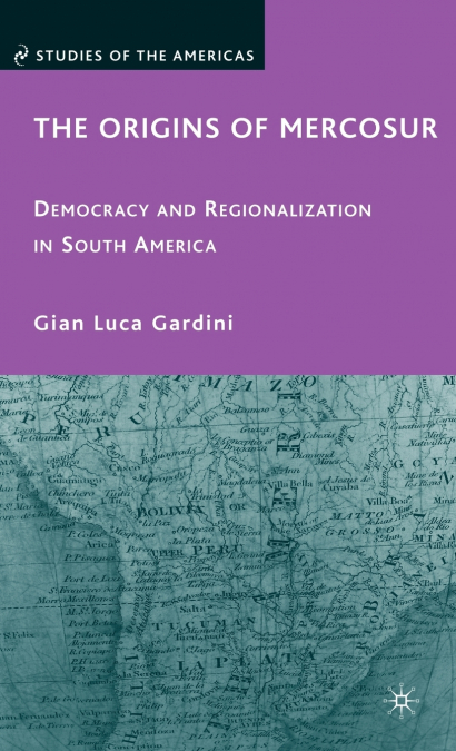 The Origins of Mercosur