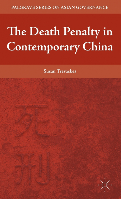 The Death Penalty in Contemporary China