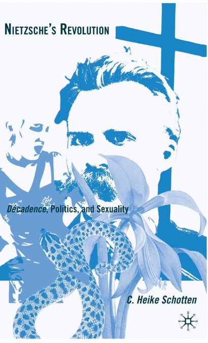 Nietzsche’s Revolution