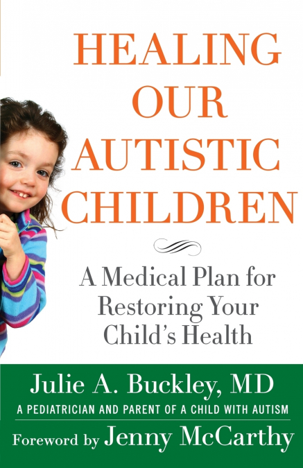 Healing Our Autistic Children