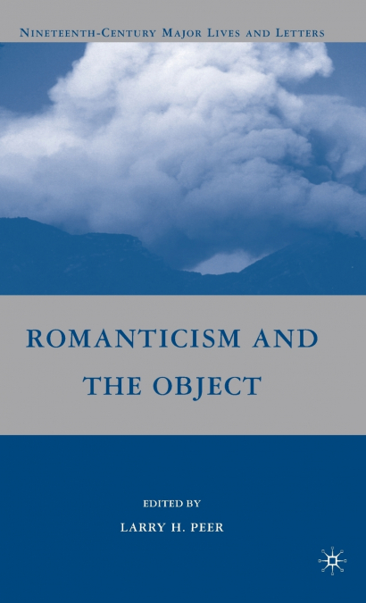 Romanticism and the Object