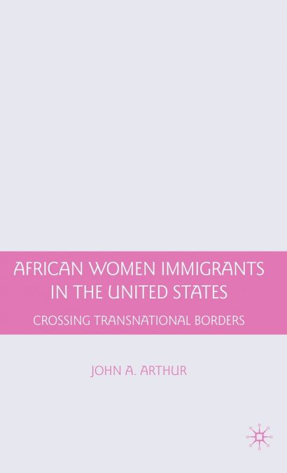 African Women Immigrants in the United States