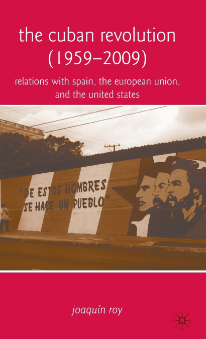 The Cuban Revolution (1959-2009)