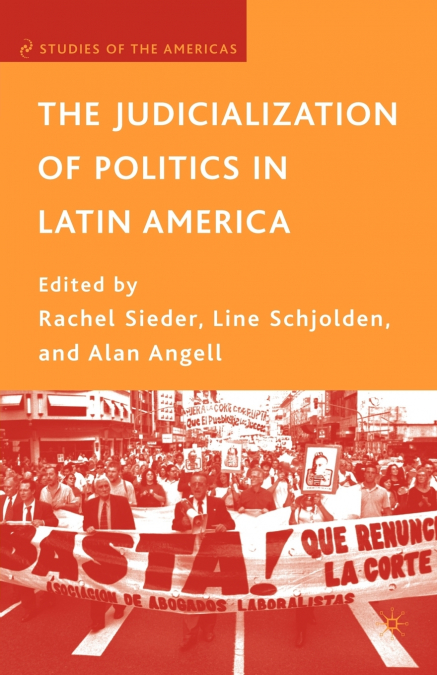 The Judicialization of Politics in Latin America