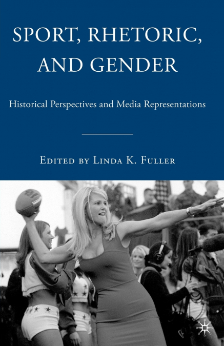 Sport, Rhetoric, and Gender