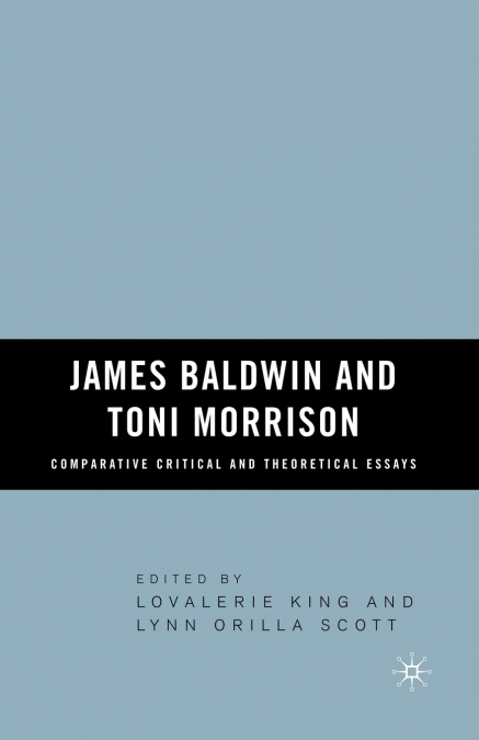 James Baldwin and Toni Morrison