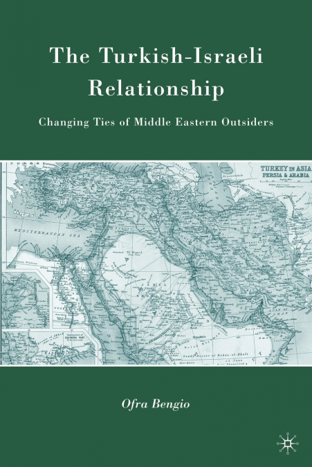 The Turkish-Israeli Relationship
