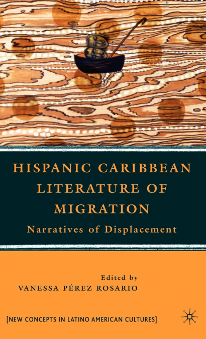 Hispanic Caribbean Literature of Migration