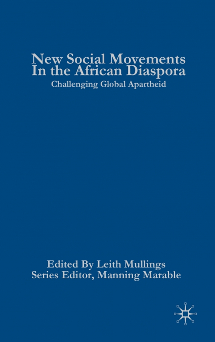 New Social Movements in the African Diaspora
