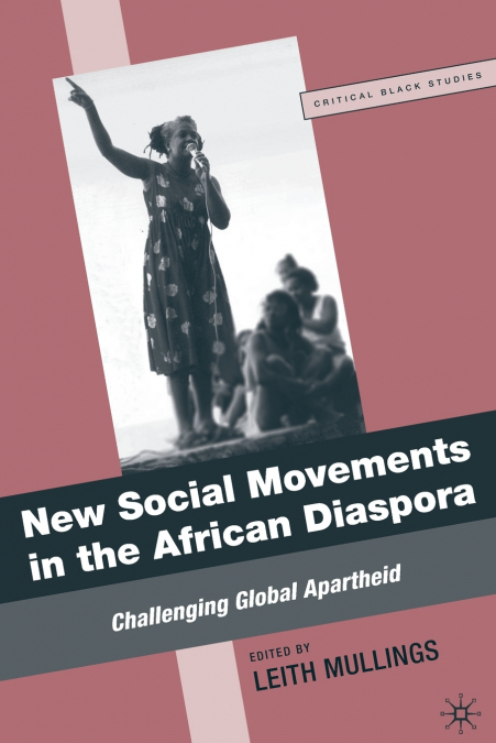 New Social Movements in the African Diaspora