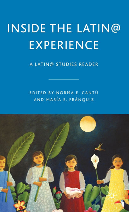 Inside the Latin@ Experience