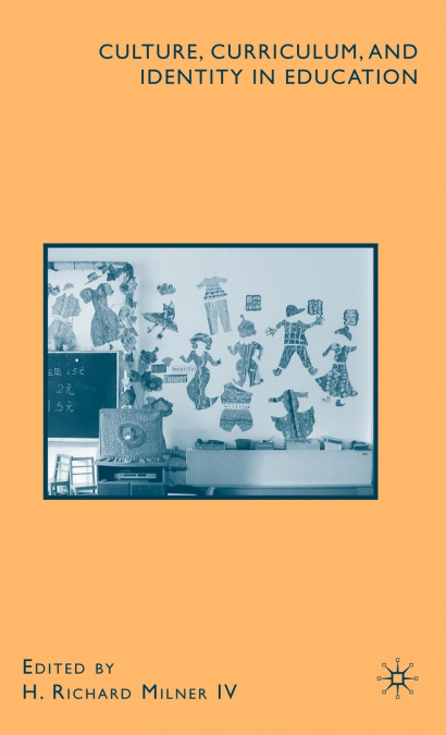 Culture, Curriculum, and Identity in Education