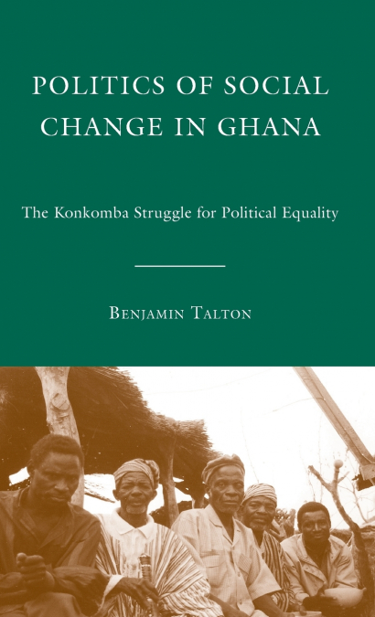 Politics of Social Change in Ghana