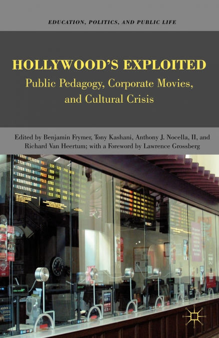 Hollywood’s Exploited