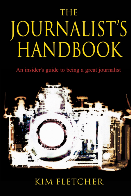 The Journalist’s Handbook