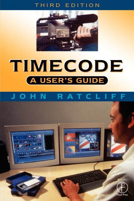 Timecode A User’s Guide